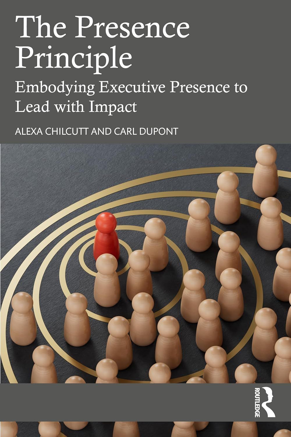 The Presence Principle Book Cover - Executive Presence Training Guide